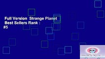 Full Version  Strange Planet  Best Sellers Rank : #5