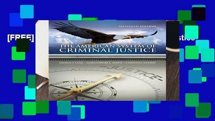 [FREE] The American System of Criminal Justice