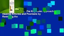 Trial New Releases  The Keystone Approach: Healing Arthritis and Psoriasis by Restoring the