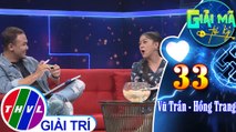 THVL | Hồng Trang – Vũ Trần ngẫu hứng hát bài Làm dâu xứ lạ trong Giải mã tri kỷ | Tập 33