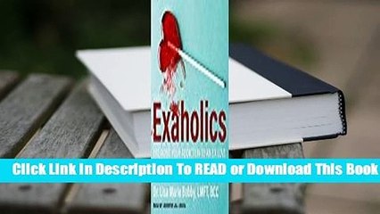 Full E-book Exaholics: Breaking Your Addiction to an Ex Love  For Free