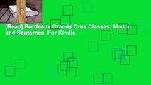 [Read] Bordeaux Grands Crus Classes: Medoc and Sauternes  For Kindle