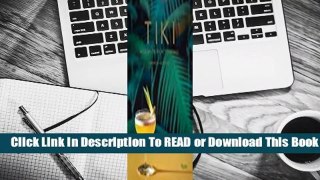 Online Tiki: Modern Tropical Cocktails  For Online