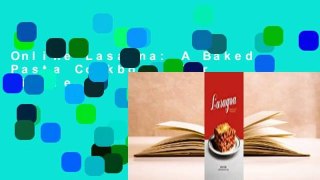 Online Lasagna: A Baked Pasta Cookbook  For Kindle