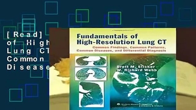 [Read] Fundamentals of High-resolution Lung CT: Common Findings, Common Patterns, Common Diseases,