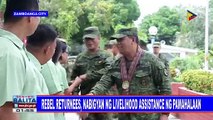 Rebel returnees, nabigyan ng livelihood assistance ng pamahalaan