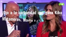 ¡Ojo a la barbaridad que gana Kiko Matamoros, Marta López (y el clan) en Telecinco!