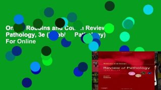 Online Robbins and Cotran Review of Pathology, 3e (Robbins Pathology)  For Online