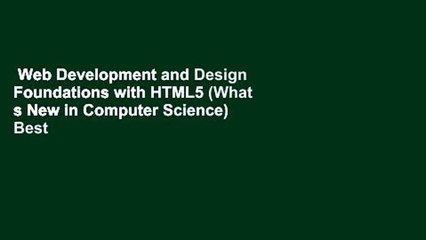 Web Development and Design Foundations with HTML5 (What s New in Computer Science)  Best Sellers