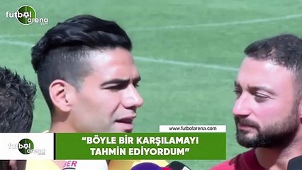Faalcao: "Böyle bir karşılamayı tahmin ediyordum"