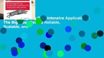 [FREE] Designing Data-Intensive Applications: The Big Ideas Behind Reliable, Scalable, and