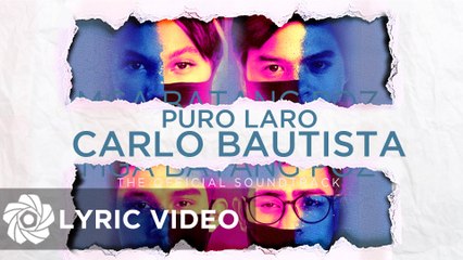 Carlo Bautista - Puro Laro "Mga Batang Poz OST" (Lyrics)