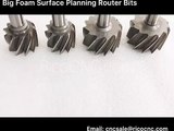 CNC Foam Router Bits and Surface Planing EPS Foam Router Bits