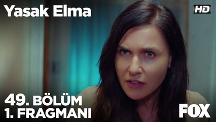 Yasak Elma 49. Bölüm 1. Fragmanı