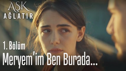 Bu şehir benden adımı aldı... - Aşk Ağlatır 1. Bölüm