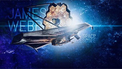 100 Times More Powerful Than Hubble - Webb Space Telescope Launches in 2021