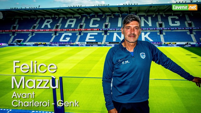 L'Avenir - ITRV Felice Mazzù avant Charleroi - Genk