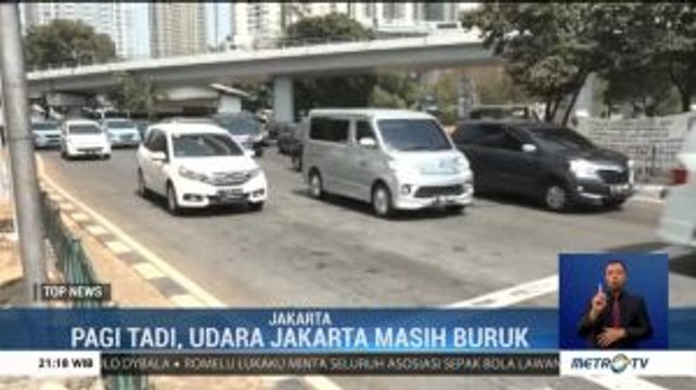 Hari Kedua Perluasan Ganjil Genap, Kondisi Udara Jakarta Masih Buruk