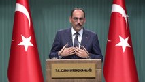 Cumhurbaşkanlığı Sözcüsü Kalın: “Türkiye, güvenli bölgeyi fiilen oluşturma imkan ve kabiliyetine sahiptir”