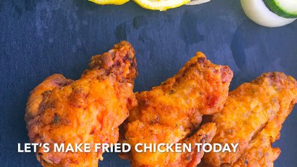 Fried Chicken Crispy from Outside ,Juicy from Inside