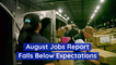 August Jobs Report Falls Below Expectations