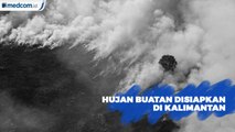 BMKG Siapkan Hujan Buatan di Kalimantan