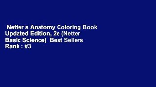 Netter s Anatomy Coloring Book Updated Edition, 2e (Netter Basic Science)  Best Sellers Rank : #3