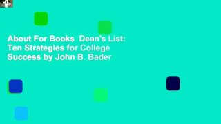 About For Books  Dean's List: Ten Strategies for College Success by John B. Bader
