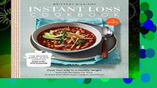 Online Instant Loss Cookbook Cook Your Way to Weight Loss with 125 Easy and Delicious Recipes for