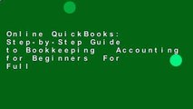 Online QuickBooks: Step-by-Step Guide to Bookkeeping   Accounting for Beginners  For Full