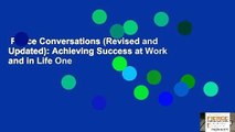 Fierce Conversations (Revised and Updated): Achieving Success at Work and in Life One