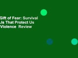 The Gift of Fear: Survival Signals That Protect Us from Violence  Review