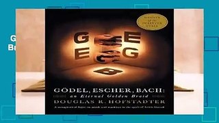 Godel, Escher, Bach: An Eternal Golden Braid  For Kindle