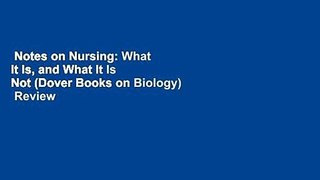Notes on Nursing: What It Is, and What It Is Not (Dover Books on Biology)  Review