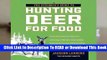 [Read] Beginner s Guide to Hunting Deer for Food, The (Beginner s Guide To... (Storey))  For Free