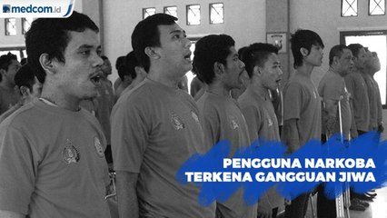 Ribuan Pengguna Narkoba Terkena Gangguan Jiwa
