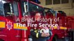 Fire service - A brief history of the fire service