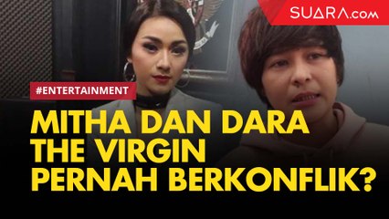 Mitha The Virgin Jarang Berkonflik dengan Dara dan DJ Citra