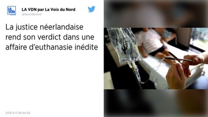La justice néerlandaise rend son verdict dans une affaire d'euthanasie inédite