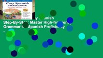 Full Version  Easy Spanish Step-By-Step: Master High-frequency Grammar for Spanish Proficiency -
