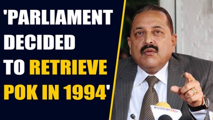 Jitendra Singh reiterates govt's resolve to retrieve PoK