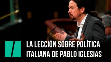 La lección sobre política  italiana de Pablo Iglesias