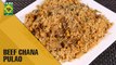 Tasty Beef Chana Pulao Recipe | Tarka | Masala TV Show | Rida Aftab
