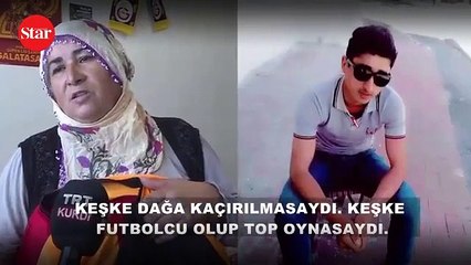 PKK, amatör kaleciyi dağa kaçırdı!; Diyarbakırlı anne, Galatasaray camiasına seslendi