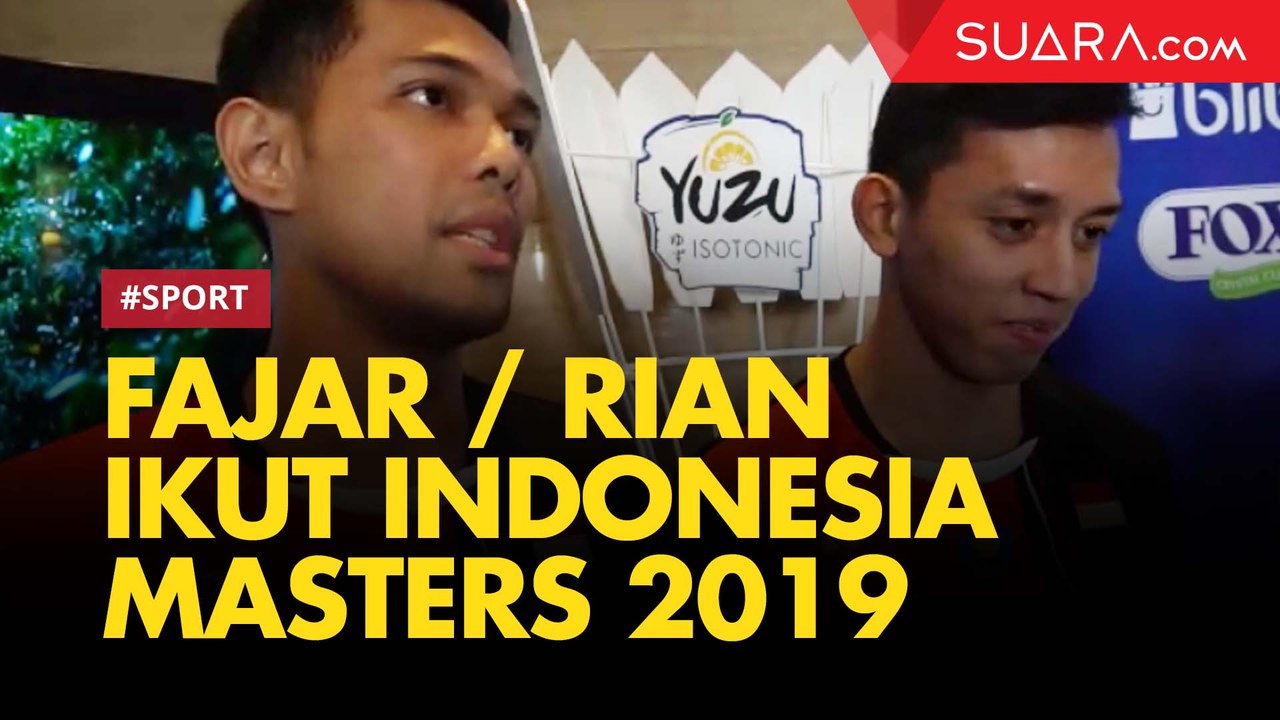 Indonesia Masters: Ini Alasan Terbesar Fajar / Rian Ikut Turnamen Level 100