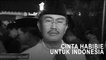 Cinta Habibie untuk Indonesia