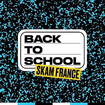 Back to School Skam France