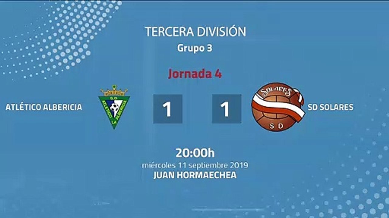 Resumen partido entre Atlético Albericia y SD Solares Jornada 4 Tercera División