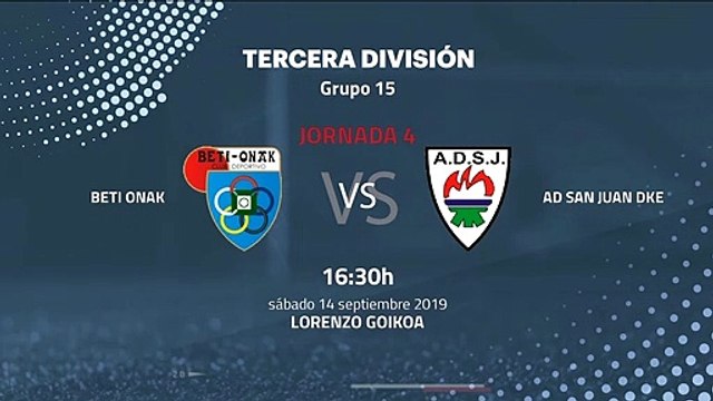 Previa partido entre Beti Onak y AD San Juan DKE Jornada 4 Tercera División
