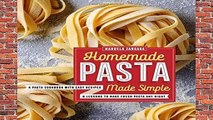 Online Homemade Pasta Made Simple: A Pasta Cookbook with Easy Recipes   Lessons to Make Fresh